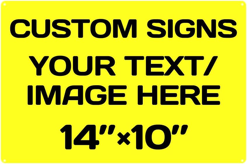 Repaly Personalized signs,Aluminum Weatherproof Metal Sign Multiple Sizes Custom Personalized Text And picture Here,hazard sign,garden sign,custom door sign,Customised business signs Yellow 14×10