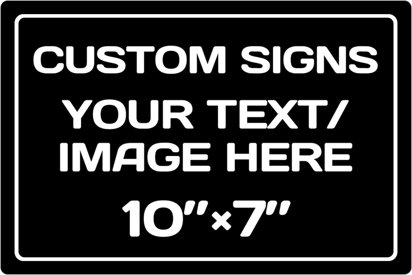 Personalized Aluminum Weatherproof Metal Signs - Custom Text & Picture, Multiple Sizes - Hazard, Garden, Custom Door & Business Signs