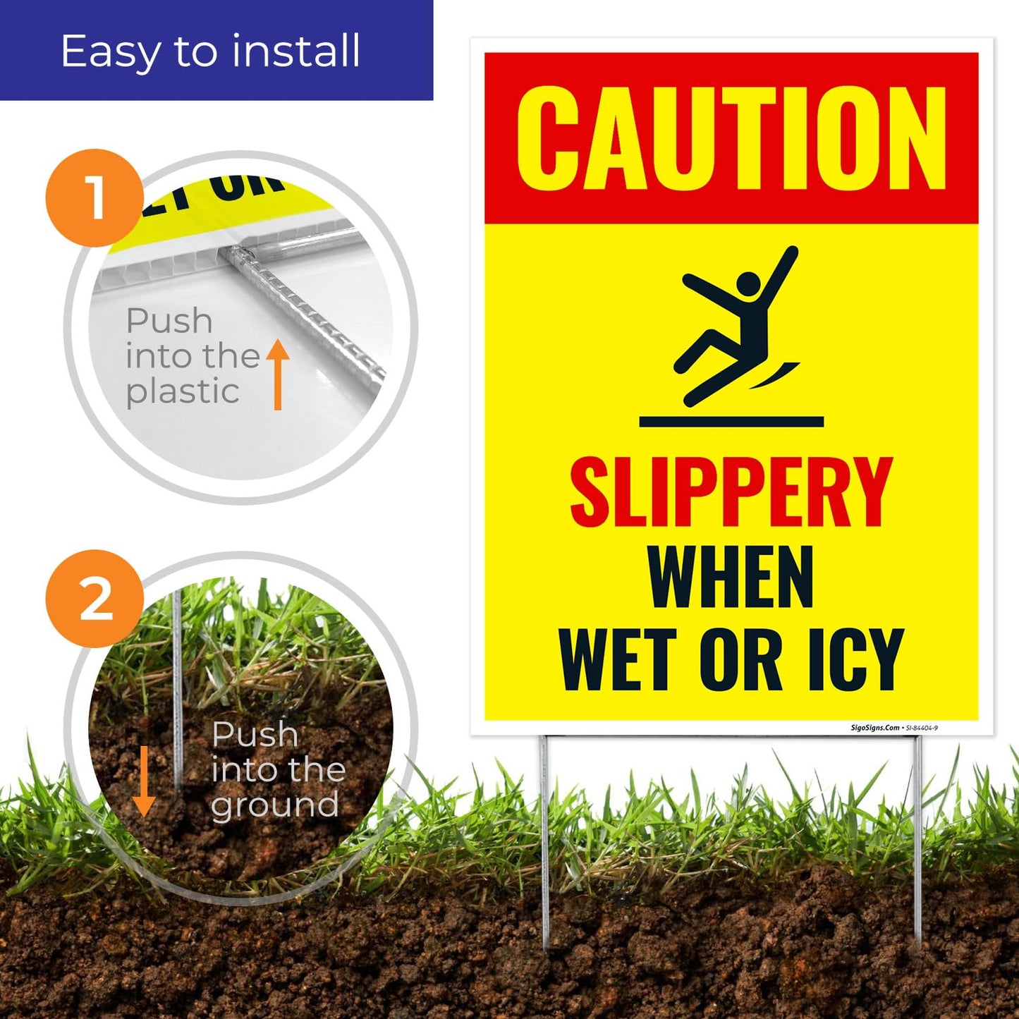 Caution Slippery When Wet or ICY Sign, (SI-84404) Double Sided 9x12 Inches, Corrugated Plastic with Metal H Stake, Made in USA by Sigo Signs