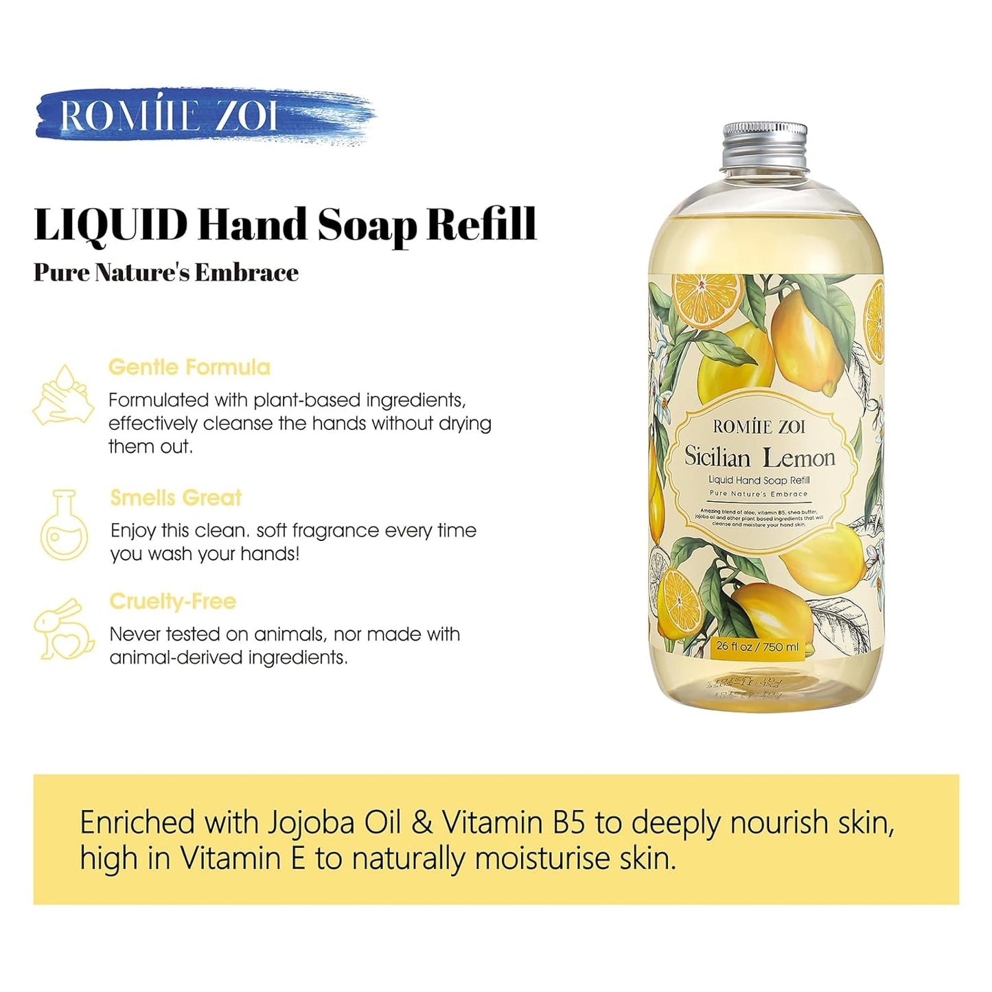 ROMIIE ZOI Liquid Hand Soap Refills, Lemon, Gentle & Moisturizing Formula, 750 ML/ 26 FL OZ