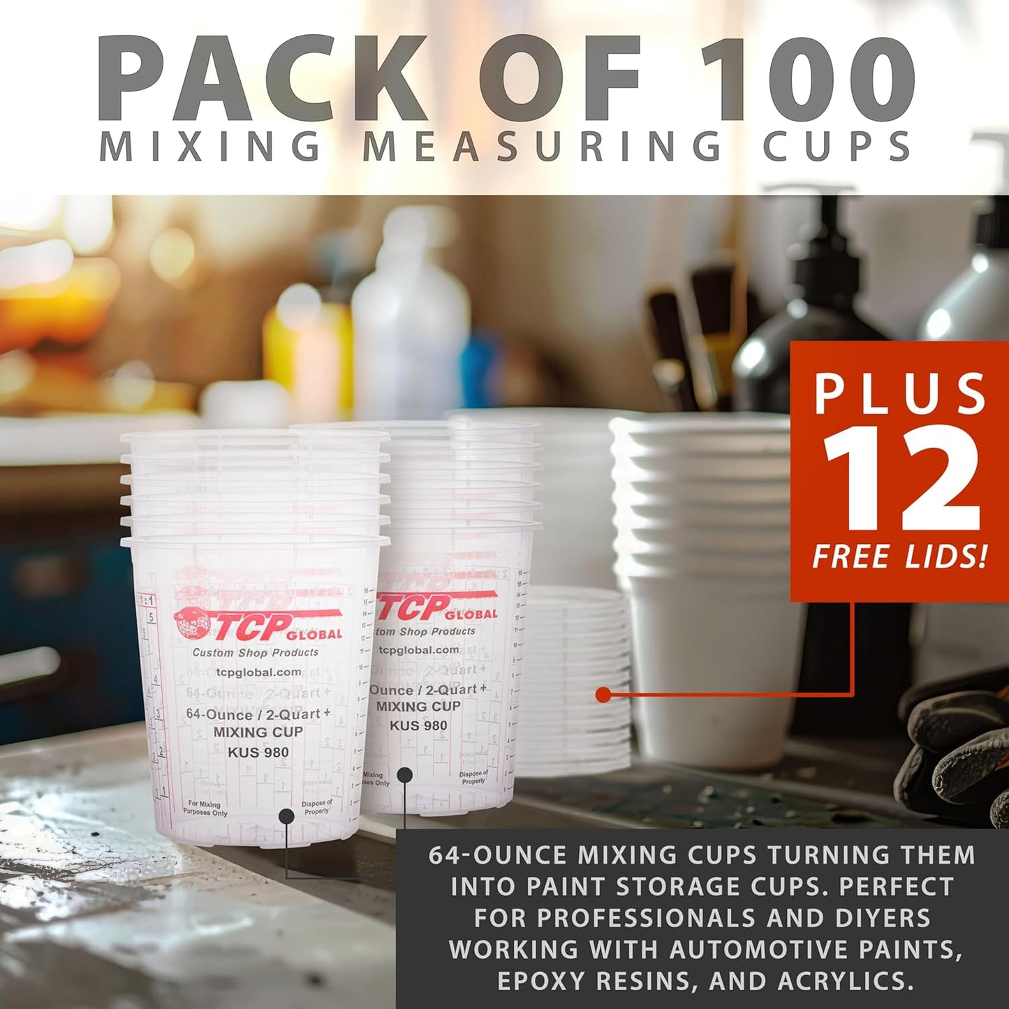 Custom Shop Paint Mixing Cups, 64-Ounce (Box of 100) - Plastic Measuring Cups for Liquids, Automotive Painting, Epoxy Resin, Acrylic Arts, Crafts, Disposable or Reusable, Graduated, Mixing Ratios